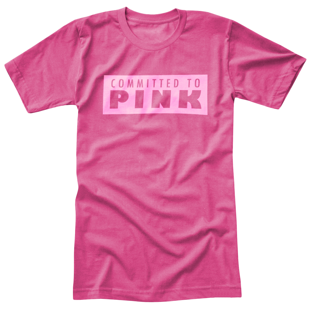 Committed to Pink T-Shirt