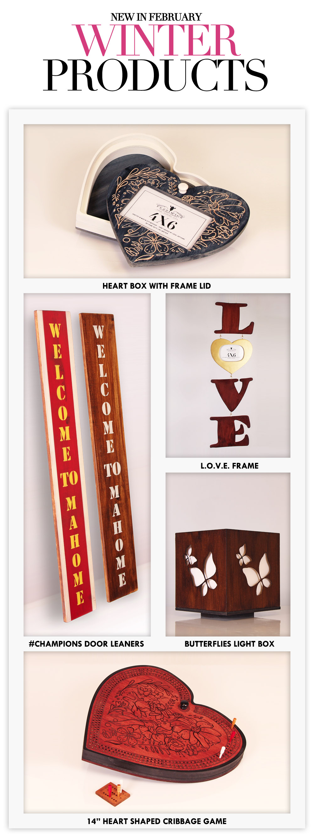 **NEW WINTER ITEMS: Heart Box with Frame Lid, Door Leaners, LOVE Frame, Butterflies Light Box, Heart Cribbage.