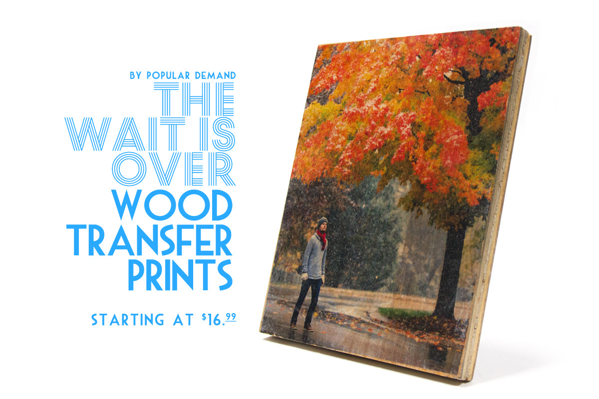 **THE WAIT IS OVER, WOOD PRINTS ARE AVAILABLE!! You asked for them and now we can transfer your images to birch wood! The prints are finished in glossy or matte protectant and render a vibrant, slightly weathered photograph with cool woodgrain throughout. Starting at only $16.99/print, they are sure to stand out for a very unique work of art.